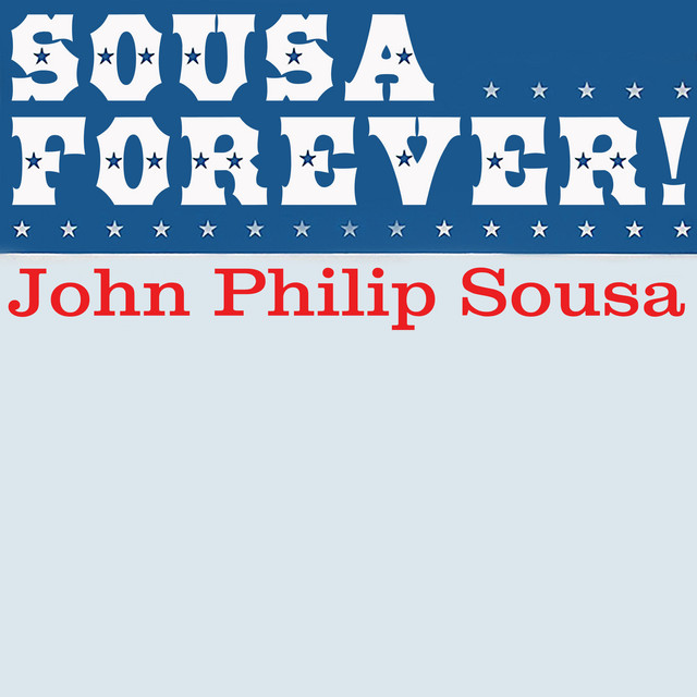 Sousa Forever! album cover