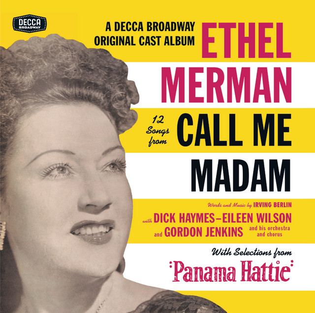 12 Songs From Call Me Madam (With Selections From "Panama Hattie") [Original Broadway Cast Recording] album cover