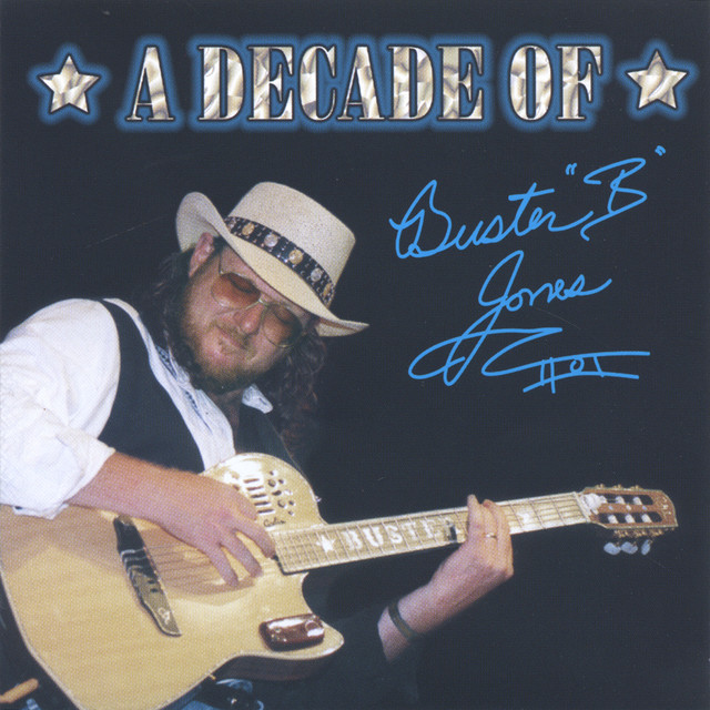 A Decade of Buster B. Jones album cover
