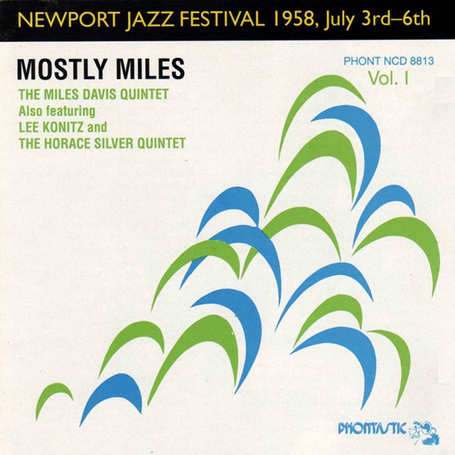 Newport Jazz Festival 1958, Vol. I: Mostly Miles (Live) album cover