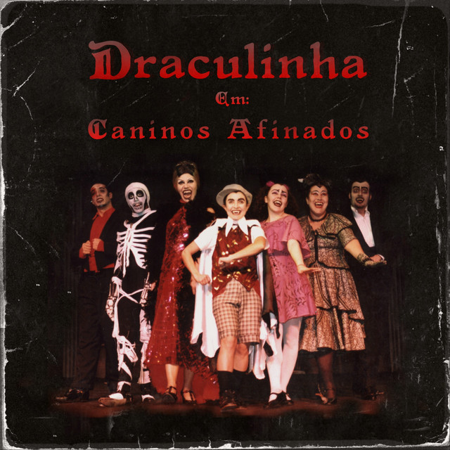 Draculinha Em: Caninos Afinados album cover