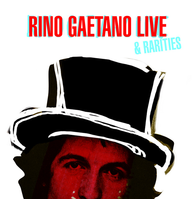 Rino Gaetano Live & Rarities album cover