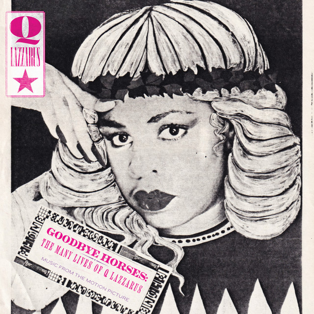 Goodbye Horses: The Many Lives of Q Lazzarus (Music From The Motion Picture) album cover