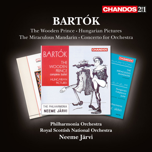 Bartok: The Wooden Prince, The Miraculous Mandarin, Hungarian Sketches & Concerto for Orchestra album cover