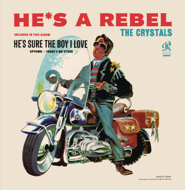 He's A Rebel album cover