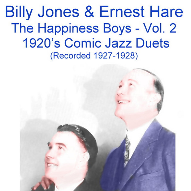 The Happiness Boys, Vol.2 (Comic Jazz Duets) [Recorded 1927-1928] album cover