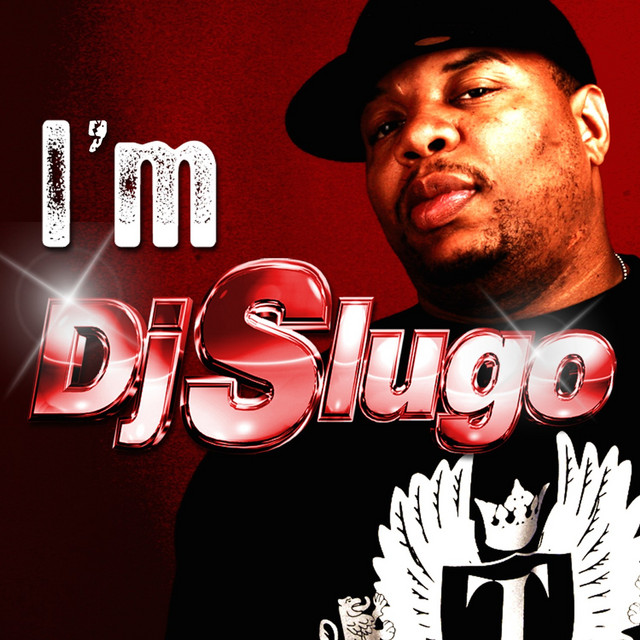 I'm DJ Slugo album cover