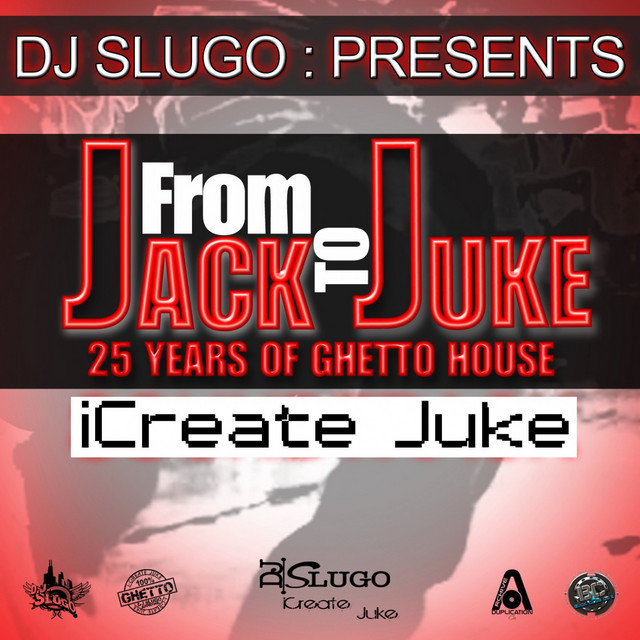 From Jack to Juke 25 Years of Ghetto House album cover