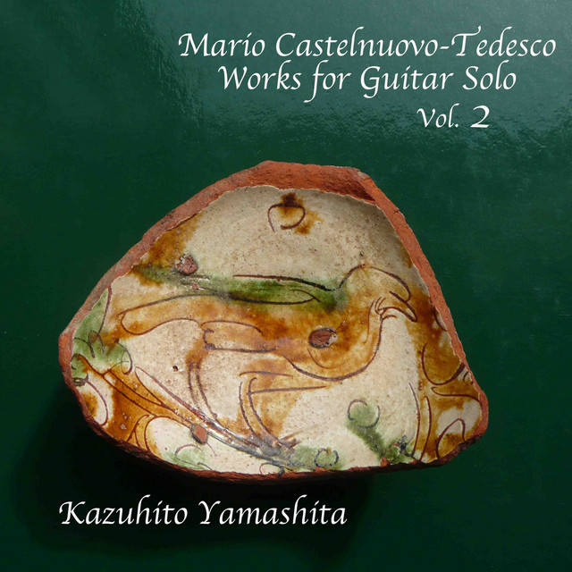 Mario Castelnuovo-Tedesco / Works for Guitar Solo Vol.2 album cover