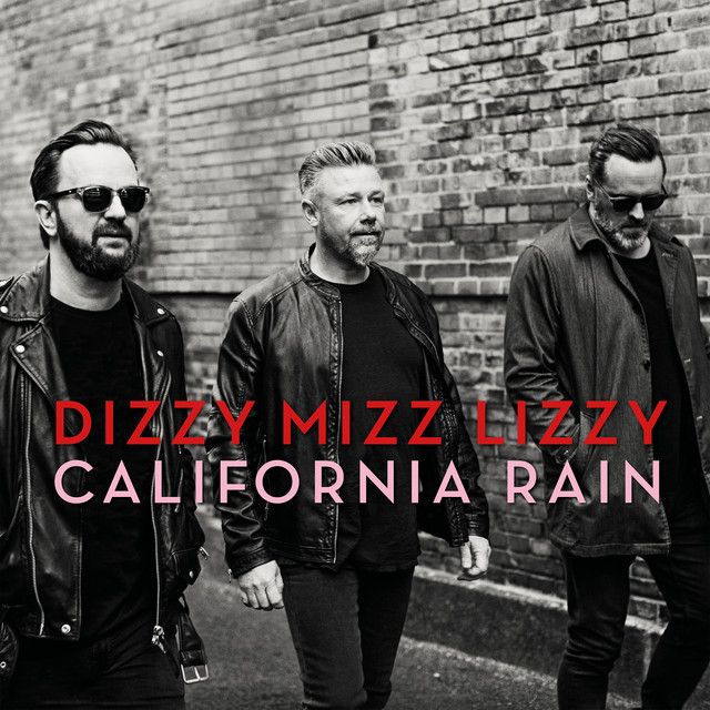 Dizzy Mizz Lizzy – California Rain album cover