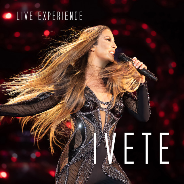 Ivete Sangalo Live Experience (Ao Vivo Em São Paulo / 2018) album cover