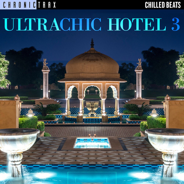Ultra Chic Hotel, Vol. 3 album cover