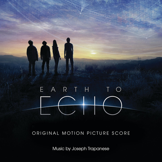 Earth To Echo (Original Motion Picture Score) album cover