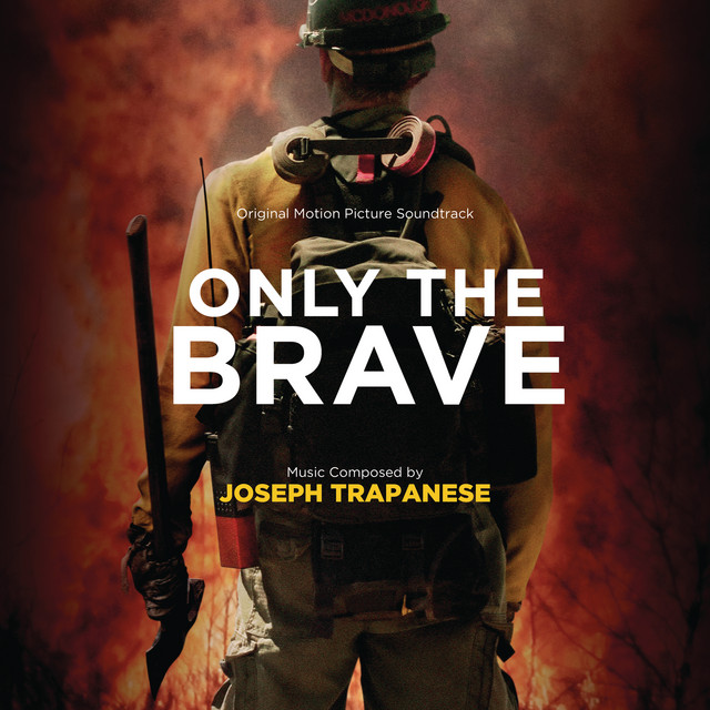 Only The Brave (Original Motion Picture Soundtrack) album cover