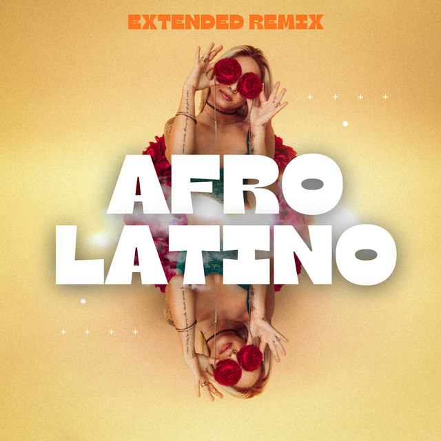 Afro Latino (Extended Remix) album cover