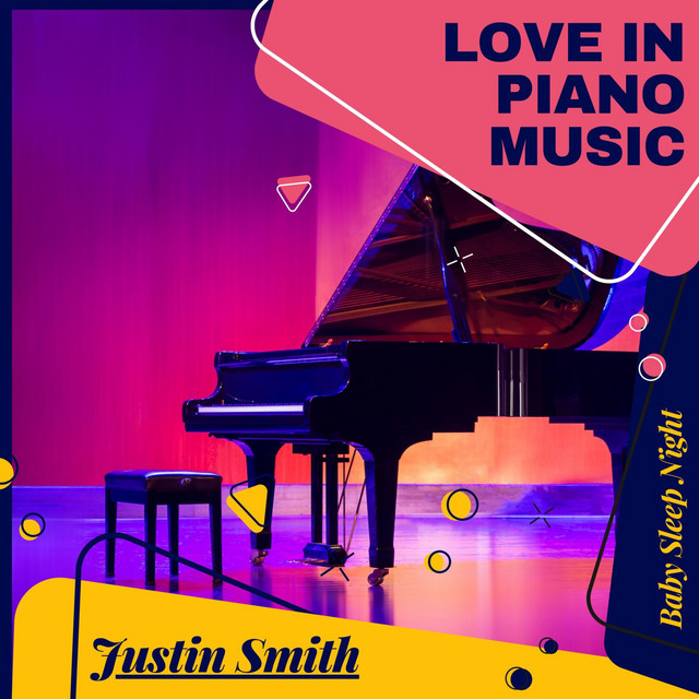 Love in Piano Music (Baby Sleep Night) album cover