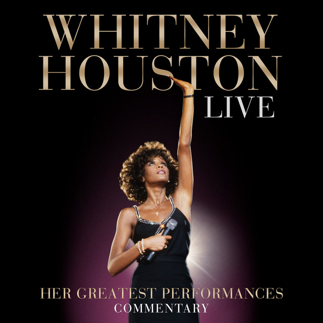Whitney Houston Live: Her Greatest Performances (Clive Davis Spotify Commentary) album cover