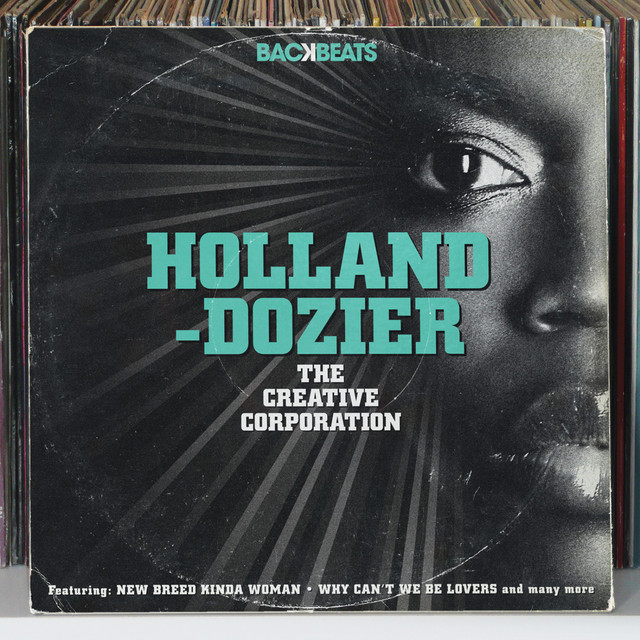 Backbeats Artists: Holland-Dozier - the Creative Corporation album cover