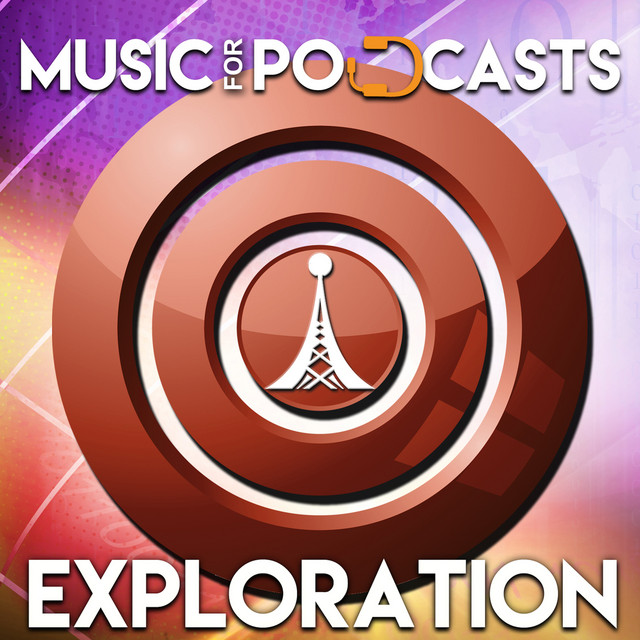 Music for Podcasts: Exploration album cover
