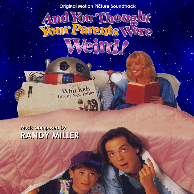 And You Thought Your Parents Were Weird! (Original Motion Picture Soundtrack) album cover