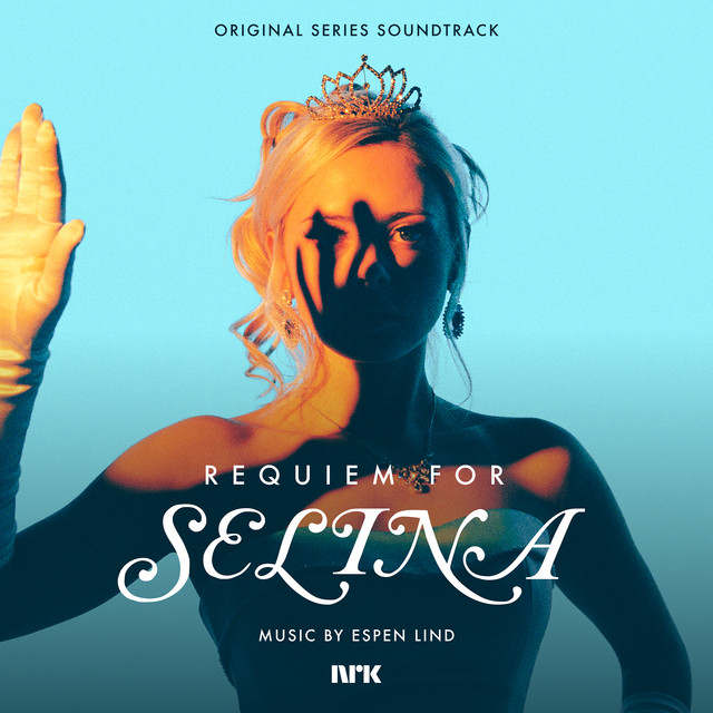 Requiem for Selina (Original Series Soundtrack) album cover