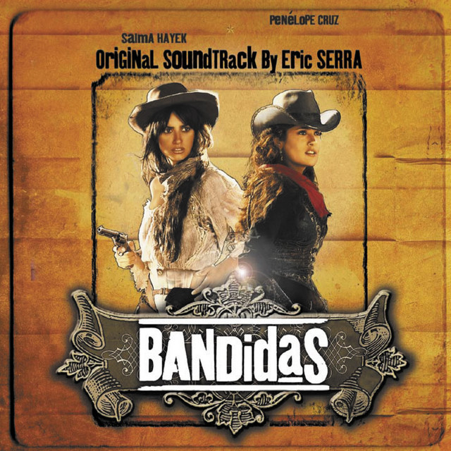 Bandidas (Original Motion Picture Soundtrack) album cover