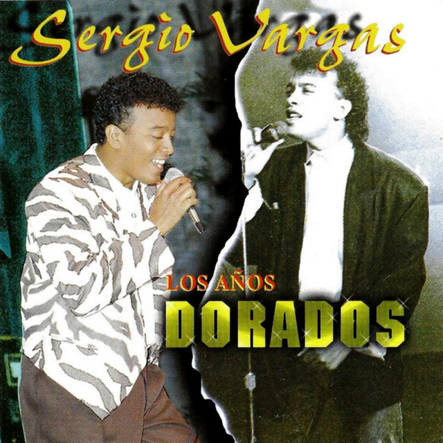 Los Años Dorados de Sergio Vargas album cover