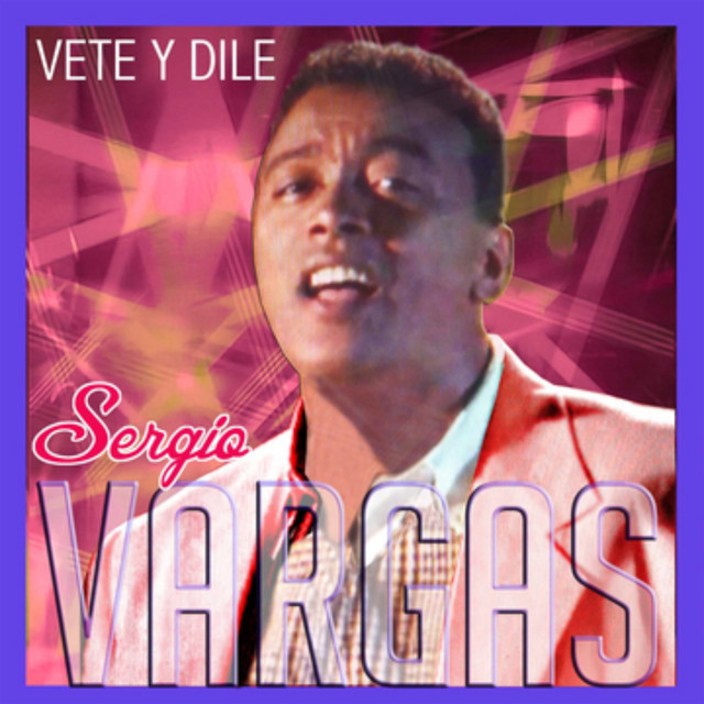 Vete y Dile album cover