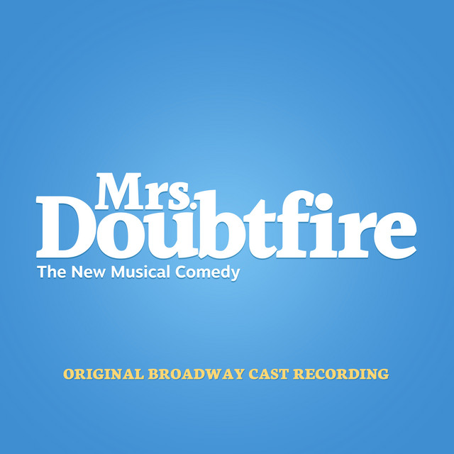 Mrs. Doubtfire (Original Broadway Cast Recording) album cover