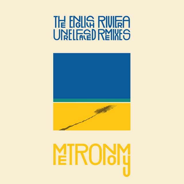The English Riviera (Unreleased Remixes) album cover