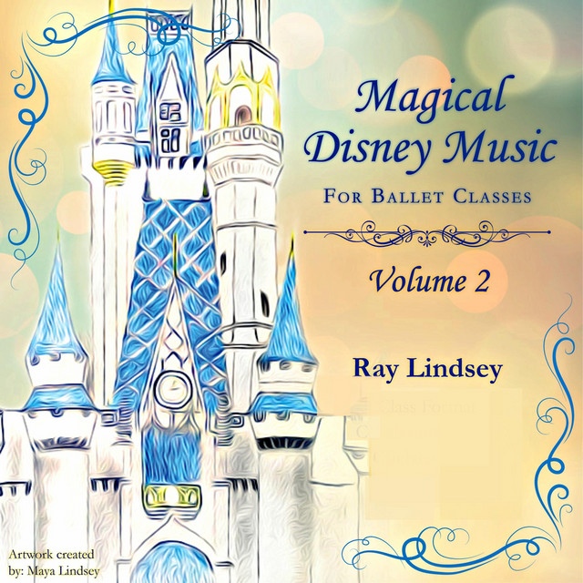 Magical Disney Music for Ballet Classes Volume 2 album cover