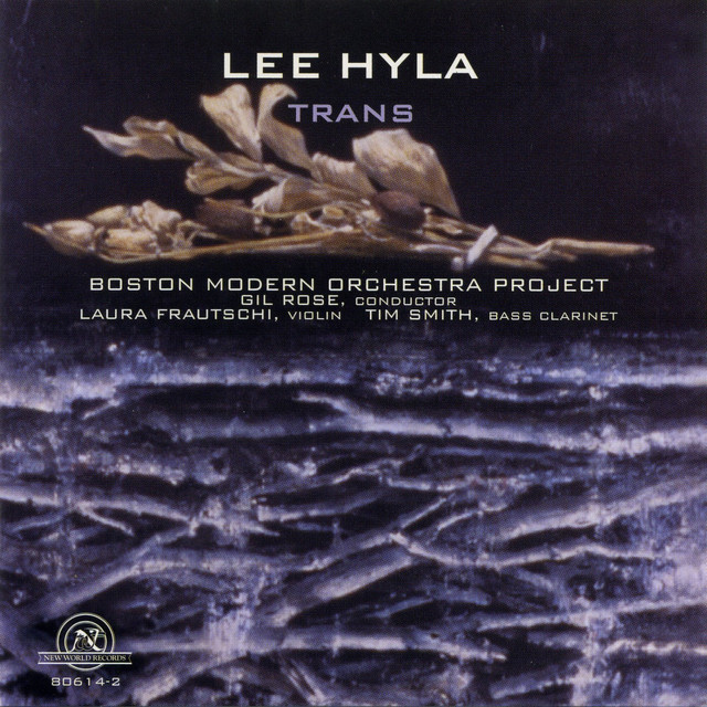 Lee Hyla: Trans album cover
