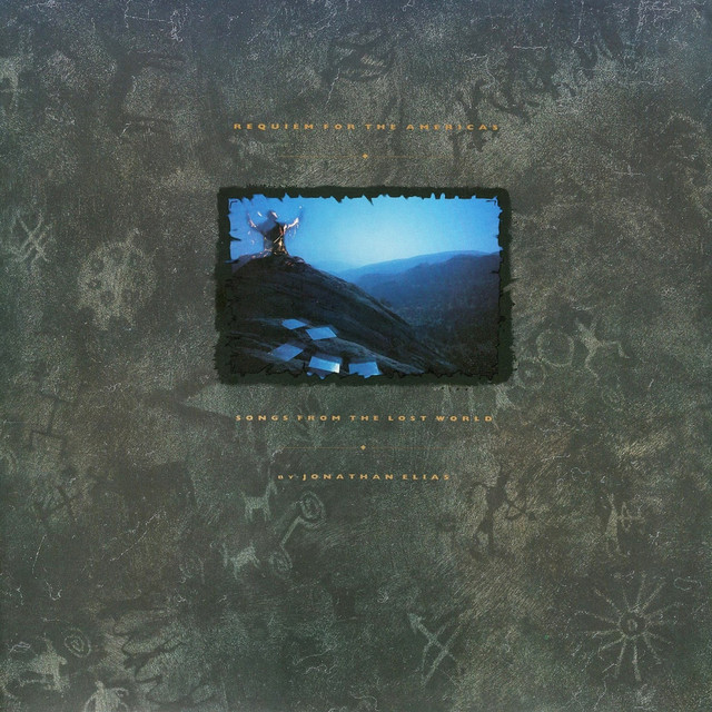 Requiem for the Americas Songs from the Lost World