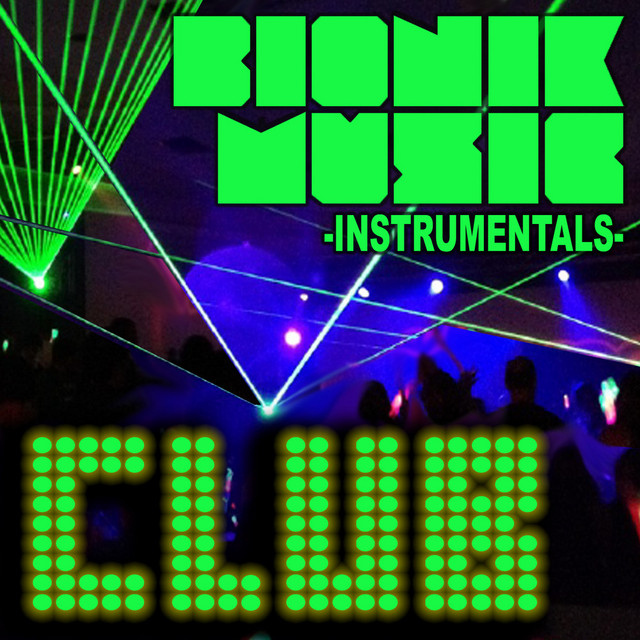 Bionik Music - Club Instrumentals album cover