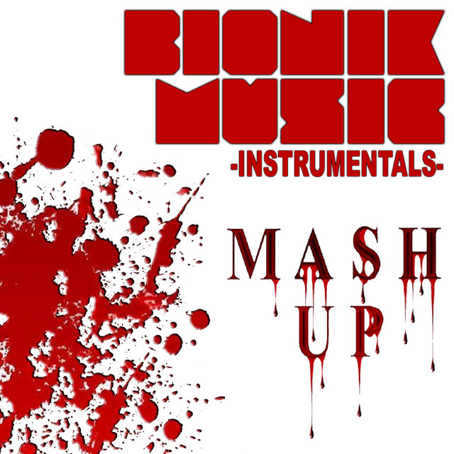 Bionik Music-Mash up Instrumentals album cover