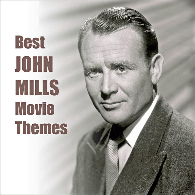 Best JOHN MILLS Movie Themes album cover