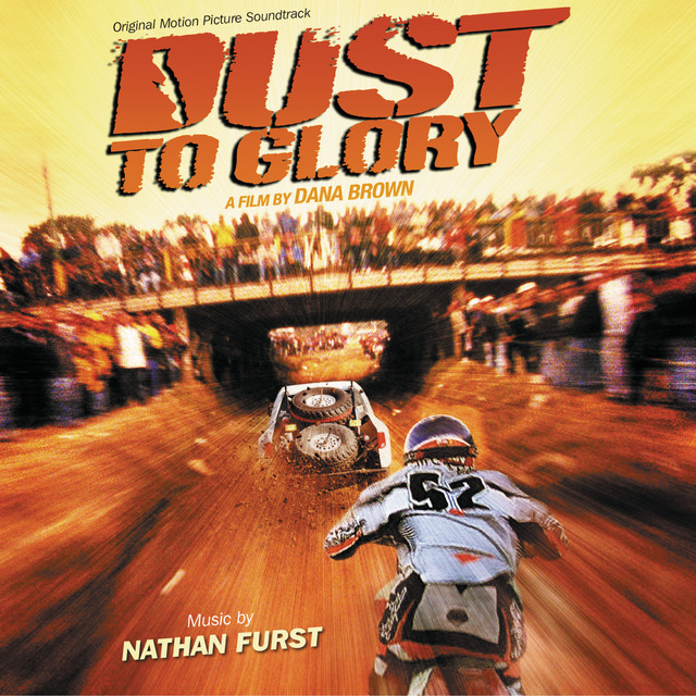 Dust To Glory (Original Motion Picture Soundtrack) album cover