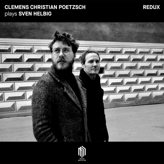 Clemens Christian Poetzsch plays Sven Helbig (Redux) album cover