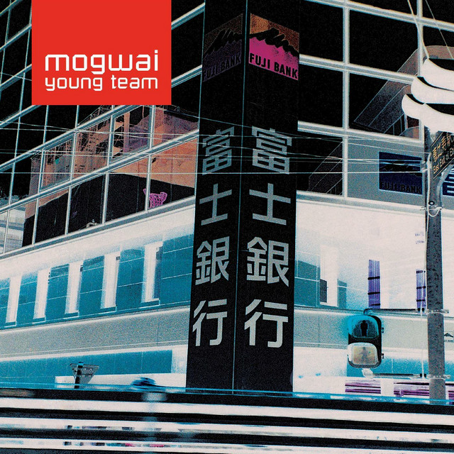 Mogwai Young Team (Remastered) album cover