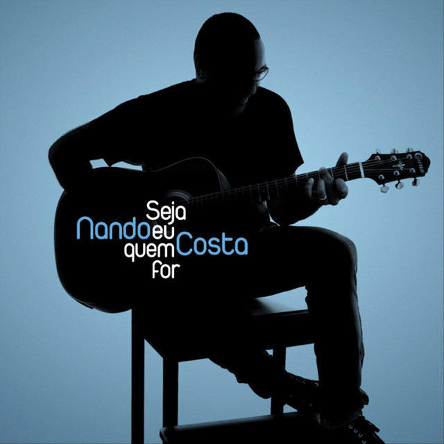 Seja Eu Quem For album cover