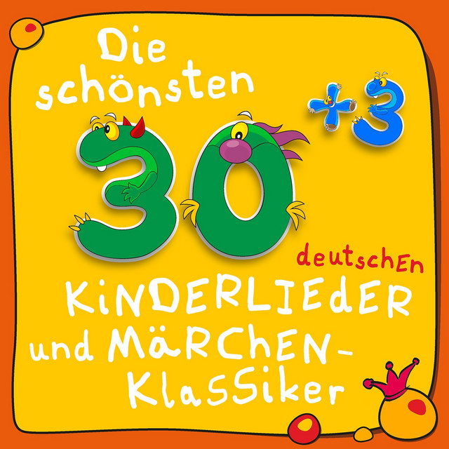 Die schönsten 30+3 deutschen Kinder-Lieder und Märchen-Klassiker (Kinderlieder-Klassiker zum Mitsingen & Märchen der Gebrüder Grimm und Hans Christian Andersen) album cover