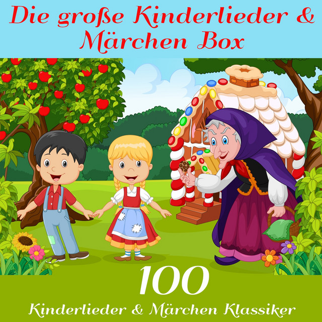 Die große Kinderlieder- und Märchen Box (100 x Kinderlieder und Märchen Klassiker der Gebrüder Grimm, Hans Christian Andersen und vielen mehr!) album cover