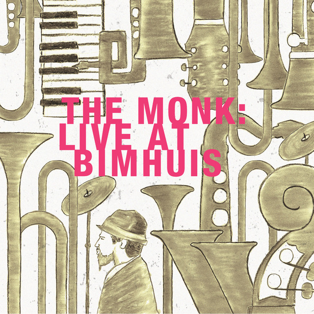 The Monk: Live at Bimhuis album cover