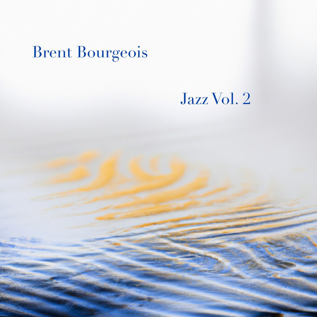 Brent Bourgeois Jazz Vol. 2 album cover