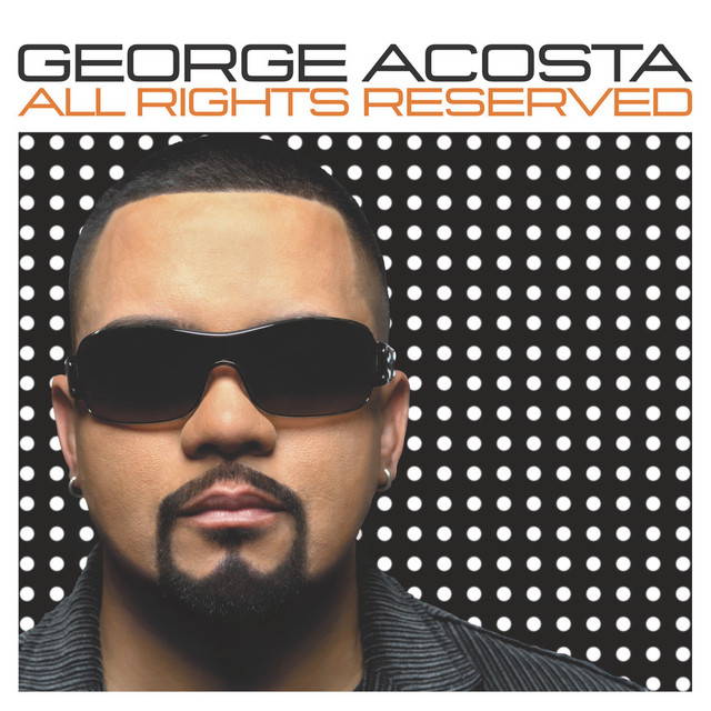 All Rights Reserved (Continuous DJ Mix by George Acosta) album cover