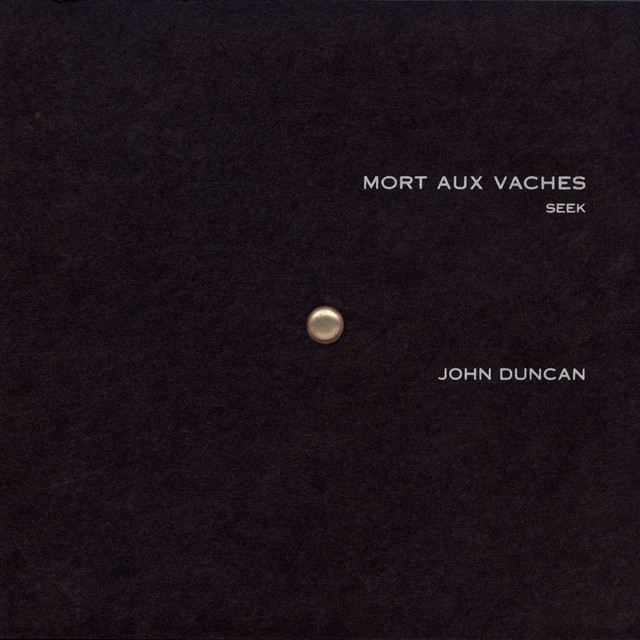 Mort Aux Vaches: Seek album cover