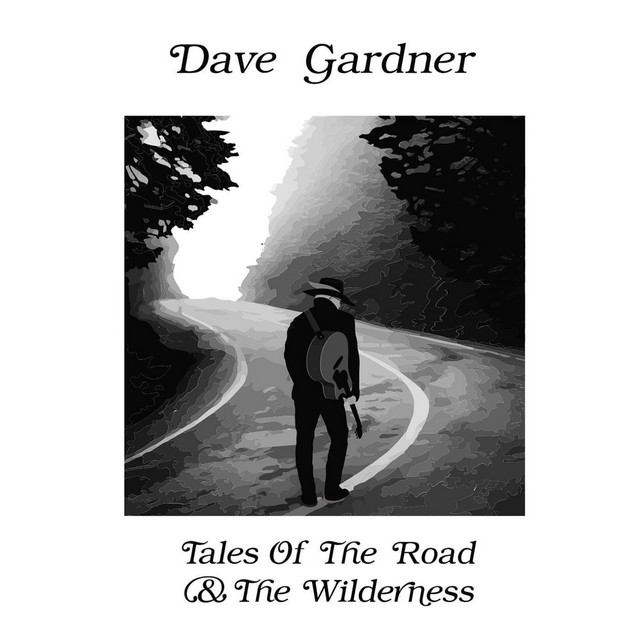 Tales Of The Road & The Wilderness album cover