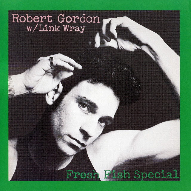 Fresh Fish Special (with Link Wray) album cover