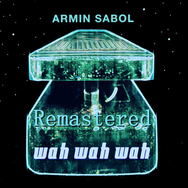 Wah Wah Wah (Remastered) album cover