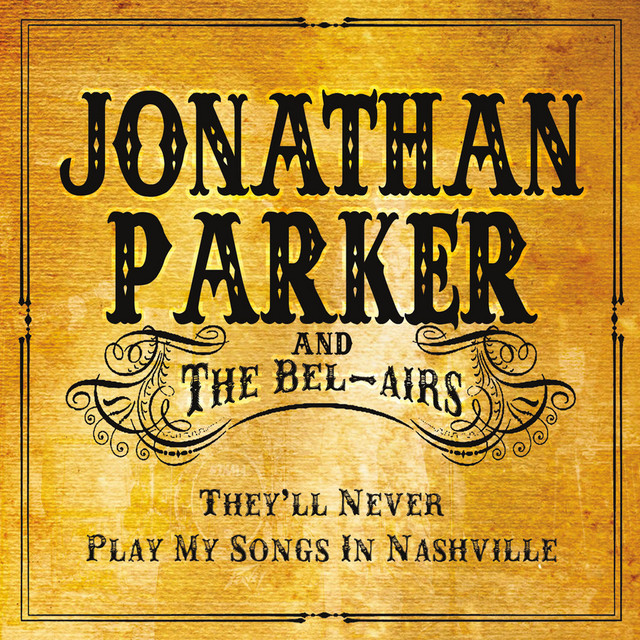 They'll Never Play My Songs in Nashville album cover